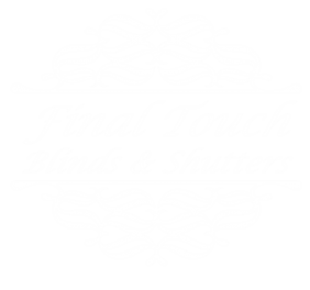 Final Touch Blinds &...