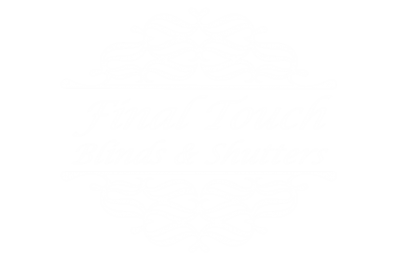 Final Touch Blinds &...