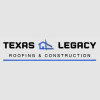 Texas Legacy Roofing...